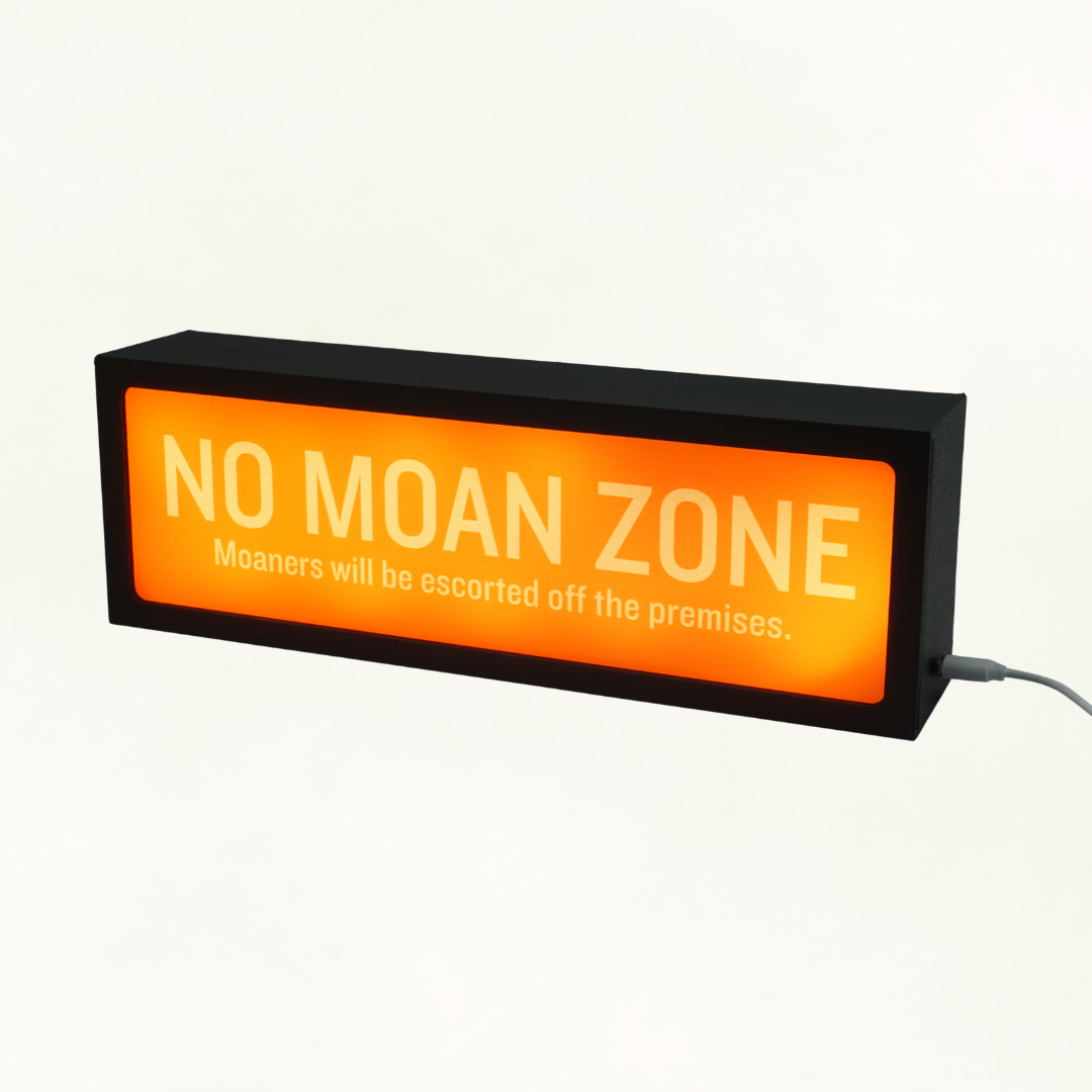 No Moan Zone LED Lightbox – Fun, Versatile lighting For home, office. Make your space truly yours